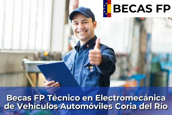 Becas FP Técnico en Electromecánica de Vehículos Automóviles en Coria del Río