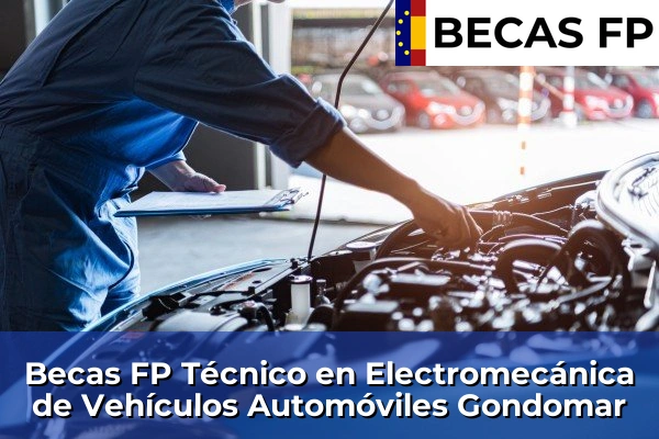 Becas FP Técnico en Electromecánica de Vehículos Automóviles en Gondomar
