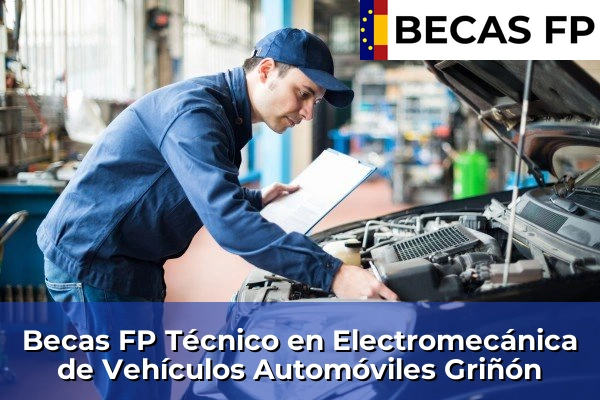 Becas FP Técnico en Electromecánica de Vehículos Automóviles en Madrid 43 Becas FP Técnico en Electromecánica de Vehículos Automóviles en Griñón
