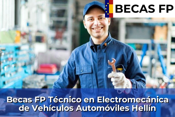 Becas FP Técnico en Electromecánica de Vehículos Automóviles en Hellín