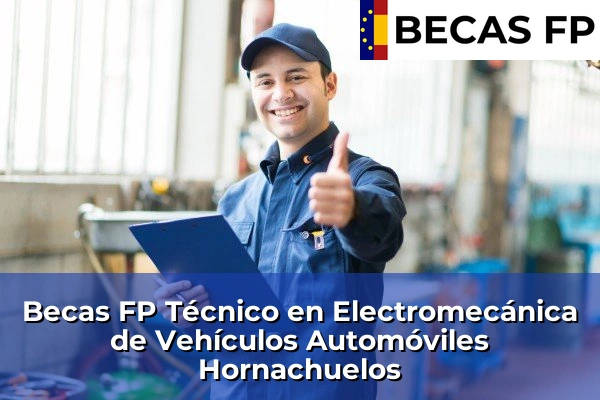 Becas FP Técnico en Electromecánica de Vehículos Automóviles en Hornachuelos