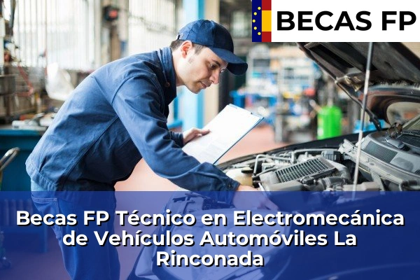 Becas FP Técnico en Electromecánica de Vehículos Automóviles en La Rinconada