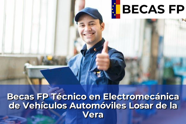 Becas FP Técnico en Electromecánica de Vehículos Automóviles en Losar de la Vera