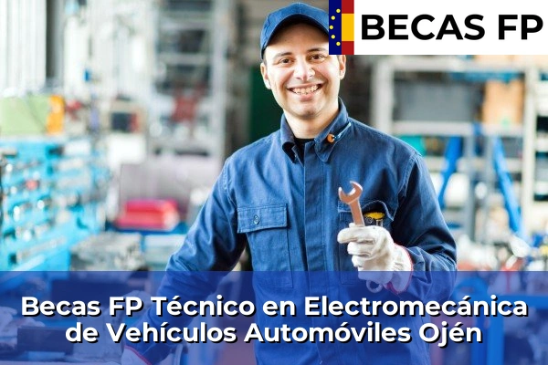 Becas FP Técnico en Electromecánica de Vehículos Automóviles en Málaga 40 Becas FP Técnico en Electromecánica de Vehículos Automóviles en Ojén