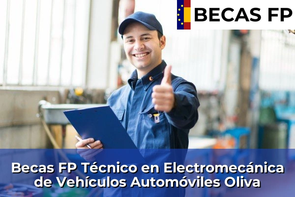 Becas FP Técnico en Electromecánica de Vehículos Automóviles en Oliva