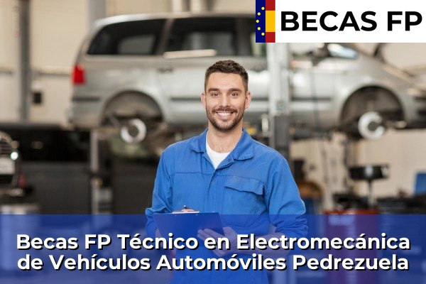 Becas FP Técnico en Electromecánica de Vehículos Automóviles en Madrid 67 Becas FP Técnico en Electromecánica de Vehículos Automóviles en Pedrezuela