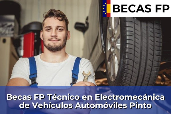 Becas FP Técnico en Electromecánica de Vehículos Automóviles en Madrid 68 Becas FP Técnico en Electromecánica de Vehículos Automóviles en Pinto