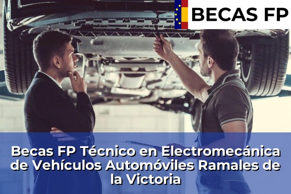 Becas FP Técnico en Electromecánica de Vehículos Automóviles en Ramales de la Victoria