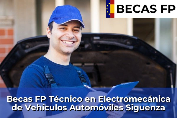 Becas FP Técnico en Electromecánica de Vehículos Automóviles en Siguenza
