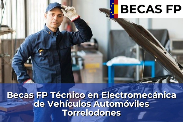 Becas FP Técnico en Electromecánica de Vehículos Automóviles en Madrid 85 Becas FP Técnico en Electromecánica de Vehículos Automóviles en Torrelodones