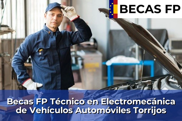 Becas FP Técnico en Electromecánica de Vehículos Automóviles en Torrijos