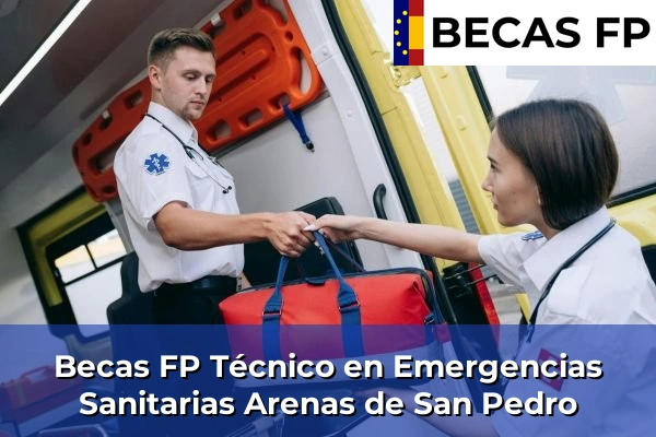 Becas FP Técnico en Emergencias Sanitarias en Arenas de San Pedro