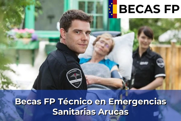 Becas FP Técnico en Emergencias Sanitarias en Arucas