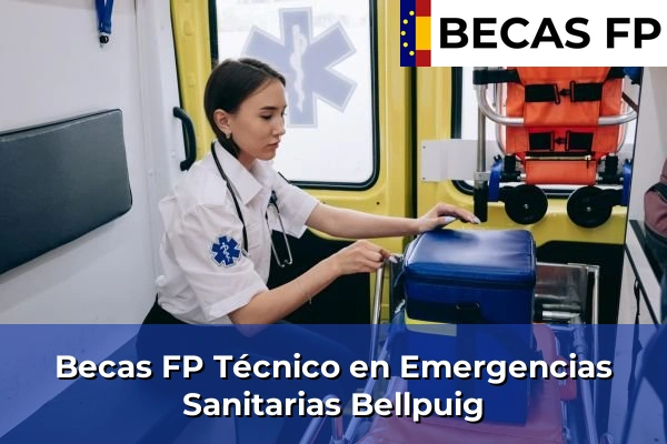 Becas FP Técnico en Emergencias Sanitarias en Bellpuig