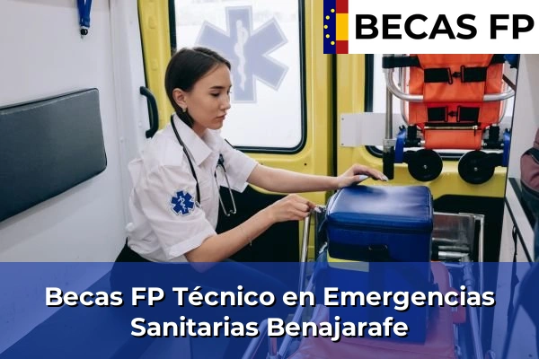 Becas FP Técnico en Emergencias Sanitarias en Benajarafe