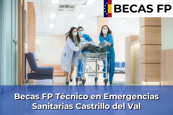 Becas FP Técnico en Emergencias Sanitarias en Castrillo del Val