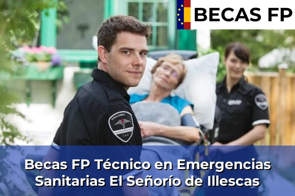 Becas FP Técnico en Emergencias Sanitarias en El Señorío de Illescas