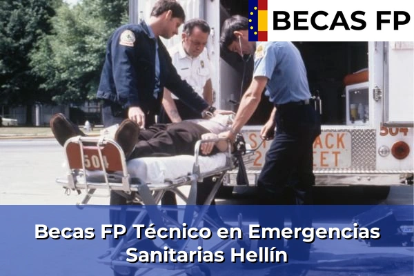 Becas FP Técnico en Emergencias Sanitarias en Hellín