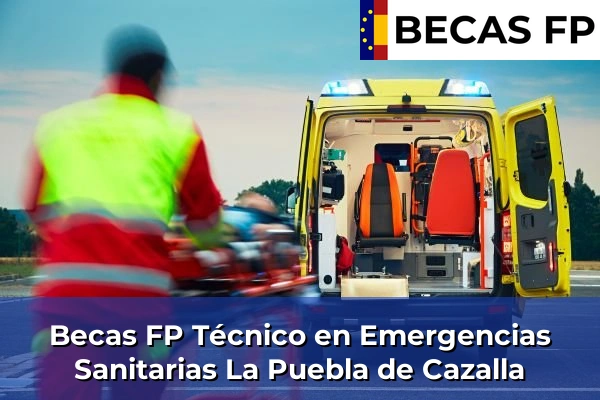Becas FP Técnico en Emergencias Sanitarias en La Puebla de Cazalla