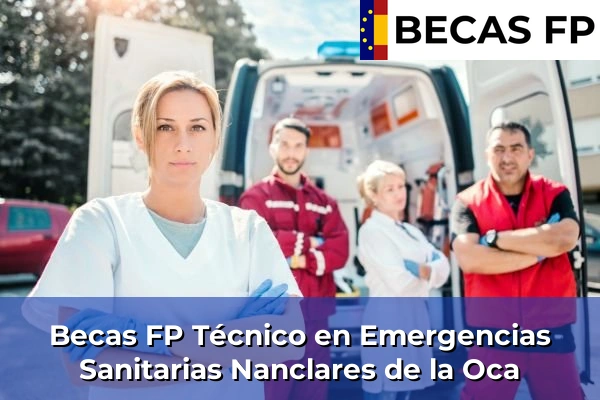 Becas FP Técnico en Emergencias Sanitarias en Nanclares de la Oca