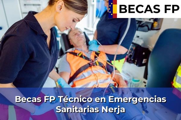 Becas FP Técnico en Emergencias Sanitarias en Nerja