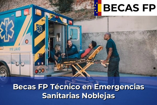 Becas FP Técnico en Emergencias Sanitarias en Noblejas