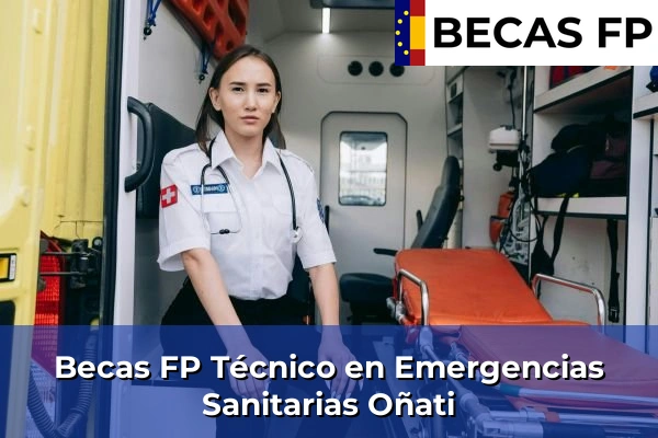 Becas FP Técnico en Emergencias Sanitarias en Oñati
