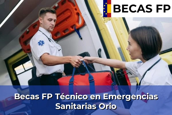Becas FP Técnico en Emergencias Sanitarias en Orio