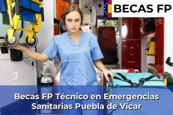 Becas FP Técnico en Emergencias Sanitarias en Puebla de Vícar