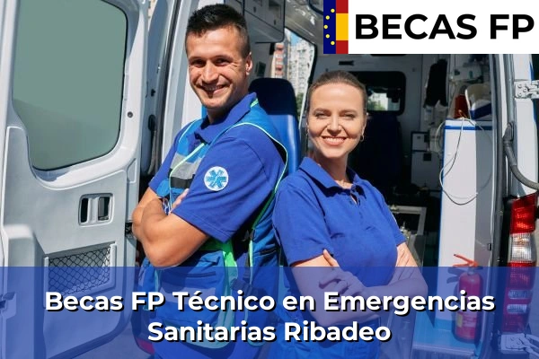 Becas FP Técnico en Emergencias Sanitarias en Ribadeo
