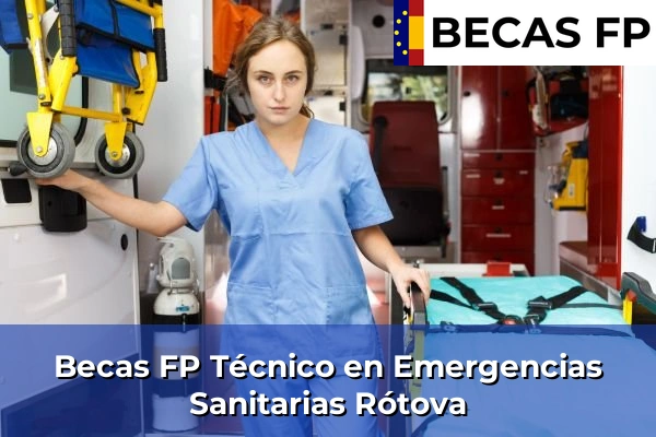 Becas FP Técnico en Emergencias Sanitarias en Rótova