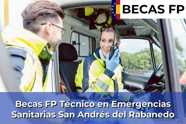 Becas FP Técnico en Emergencias Sanitarias en San Andrés del Rabanedo