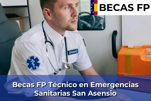 Becas FP Técnico en Emergencias Sanitarias en San Asensio