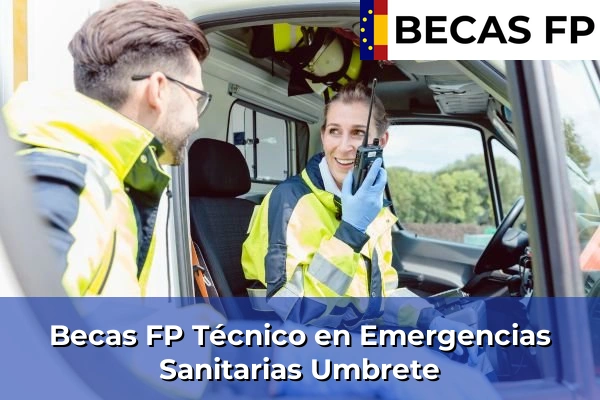 Becas FP Técnico en Emergencias Sanitarias en Umbrete