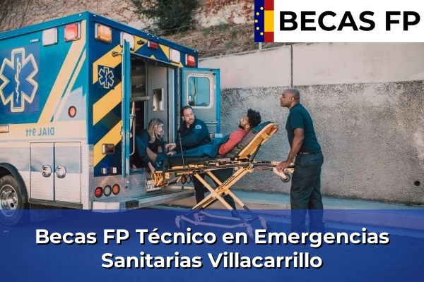 Becas FP Técnico en Emergencias Sanitarias en Villacarrillo