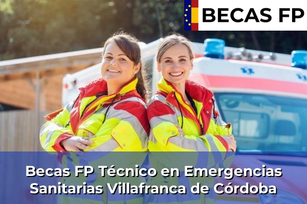 Becas FP Técnico en Emergencias Sanitarias en Villafranca de Córdoba