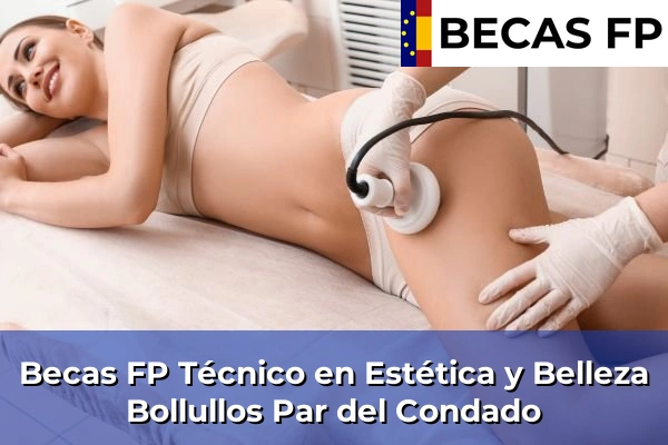 Becas FP Técnico en Estética y Belleza en Bollullos Par del Condado