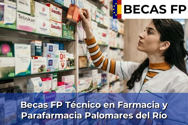 Becas FP Técnico en Farmacia y Parafarmacia en Palomares del Río