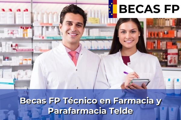Becas FP Técnico en Farmacia y Parafarmacia en Telde
