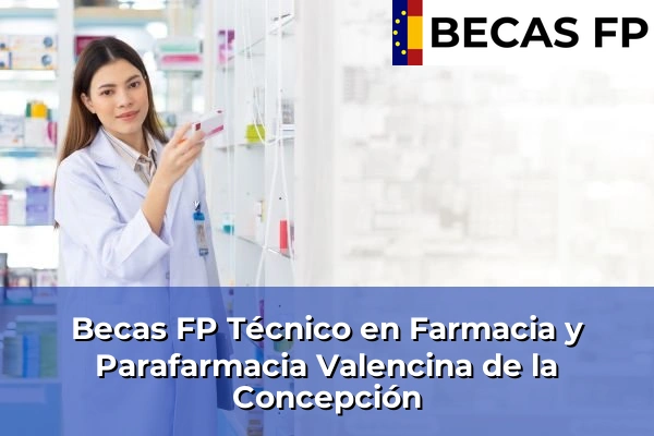 Becas FP Técnico en Farmacia y Parafarmacia en Valencina de la Concepción