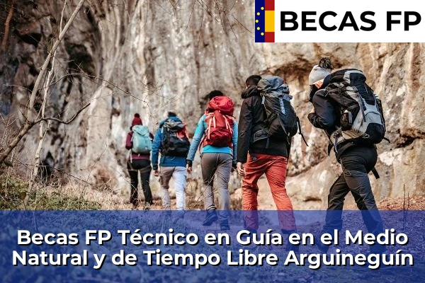 Becas FP Técnico en Guía en el Medio Natural y de Tiempo Libre en Las Palmas 4 Becas FP Técnico en Guía en el Medio Natural y de Tiempo Libre en Arguineguín