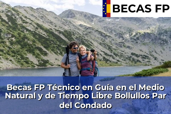 Becas FP Técnico en Guía en el Medio Natural y de Tiempo Libre en Bollullos Par del Condado
