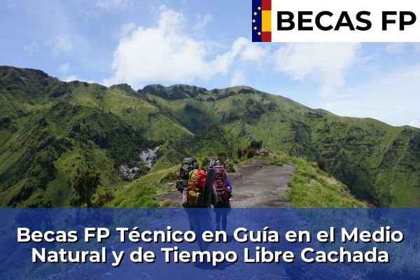 Becas FP Técnico en Guía en el Medio Natural y de Tiempo Libre en Pontevedra 29 Becas FP Técnico en Guía en el Medio Natural y de Tiempo Libre en Cachada