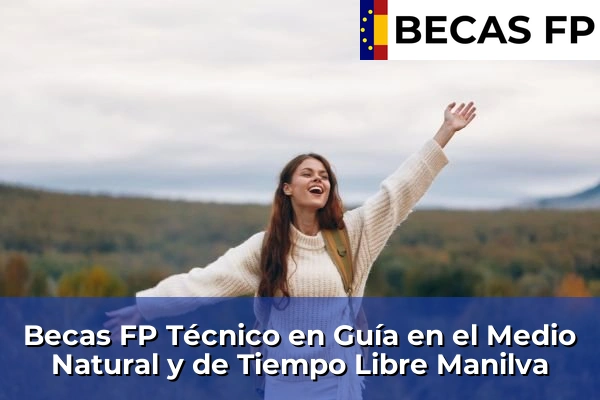 Becas FP Técnico en Guía en el Medio Natural y de Tiempo Libre en Manilva