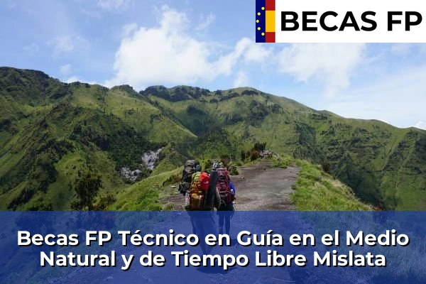 Becas FP Técnico en Guía en el Medio Natural y de Tiempo Libre en Mislata