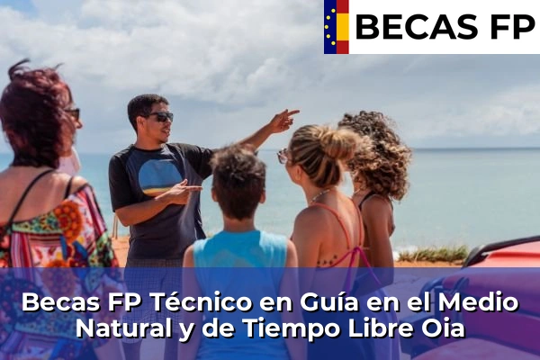Becas FP Técnico en Guía en el Medio Natural y de Tiempo Libre en Pontevedra 52 Becas FP Técnico en Guía en el Medio Natural y de Tiempo Libre en Oia