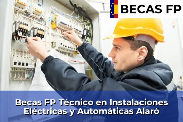 Becas FP Técnico en Instalaciones Eléctricas y Automáticas en Alaró