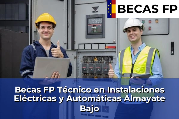 Becas FP Técnico en Instalaciones Eléctricas y Automáticas en Almayate Bajo
