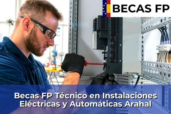 Becas FP Técnico en Instalaciones Eléctricas y Automáticas en Arahal