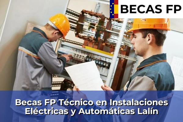 Becas FP Técnico en Instalaciones Eléctricas y Automáticas en Pontevedra 43 Becas FP Técnico en Instalaciones Eléctricas y Automáticas en Lalín